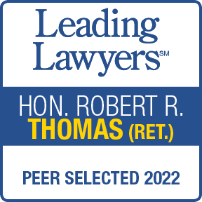Leading Lawyers | Hon. Robert R. Thomas (Ret.) | Peer Selected 2022